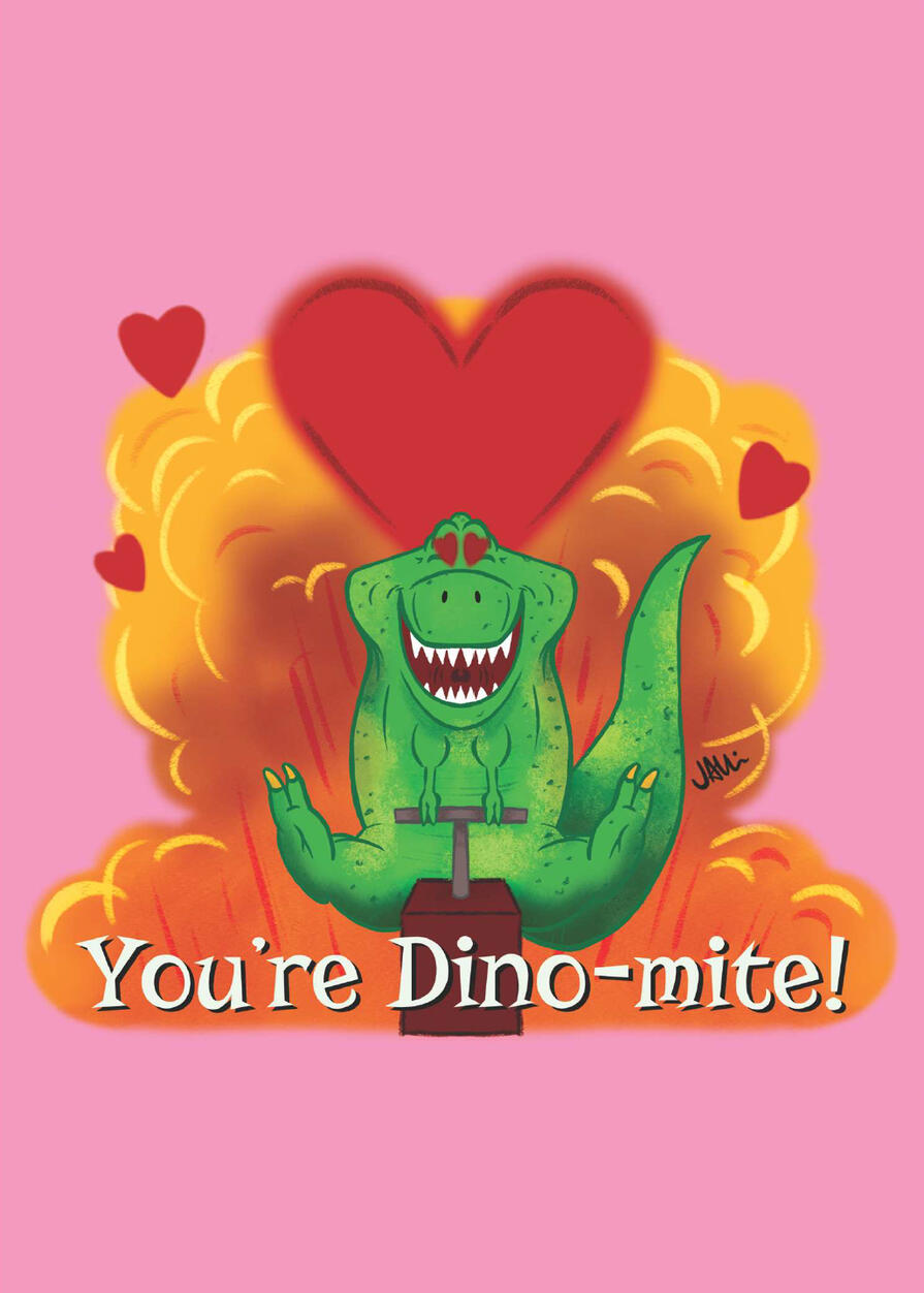 You're Dino-Mite!